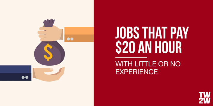 Jobs That Pay 20 Dollars Per Hour