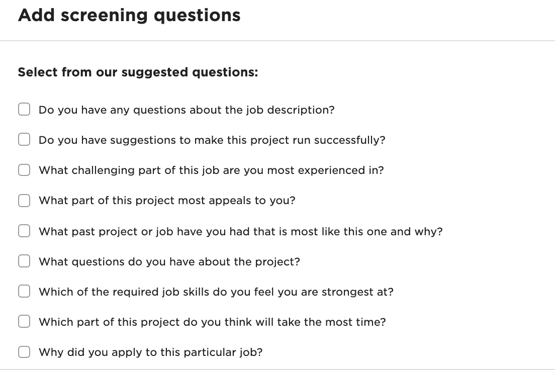 Some of Upwork's suggested screening questions.