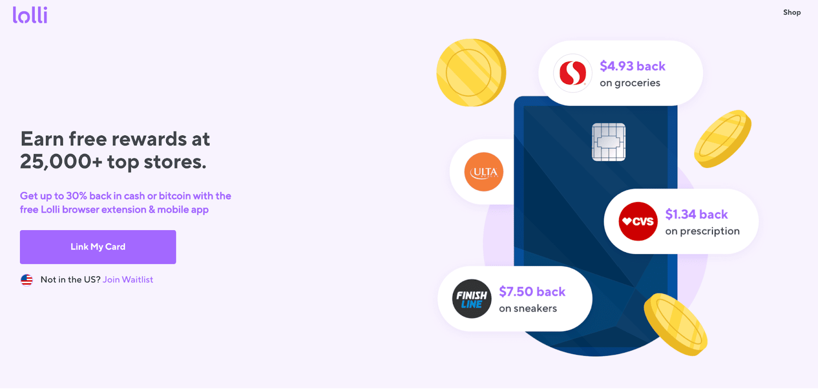 Lolli is a free app that gives you crypto-back on your purchases.