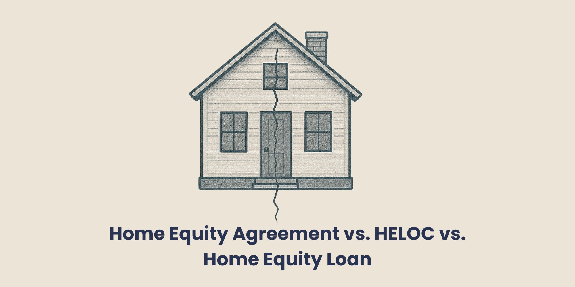 Featured Home Equity Agreement vs. HELOC vs. Home Equity Loan
